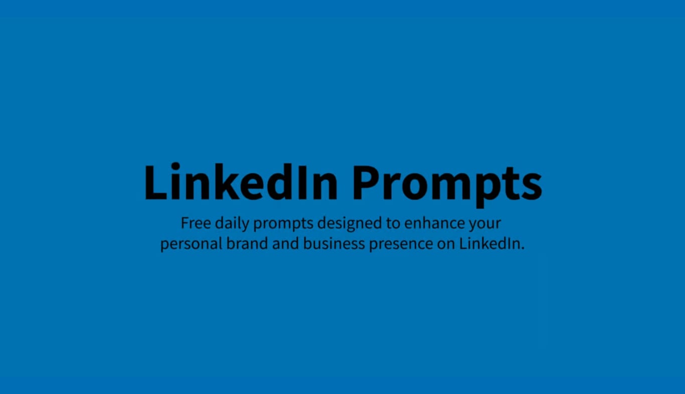 LinkedIn Prompts