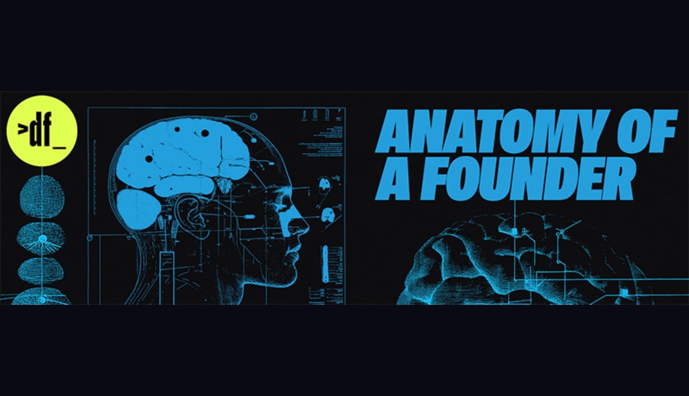 Anatomy of a Founder
